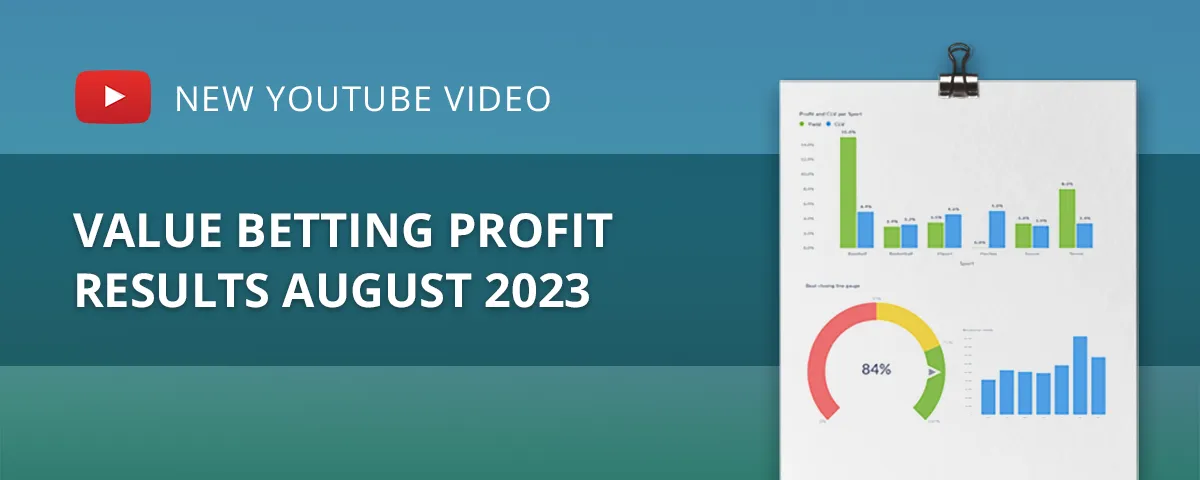 Value betting profit results August 2023